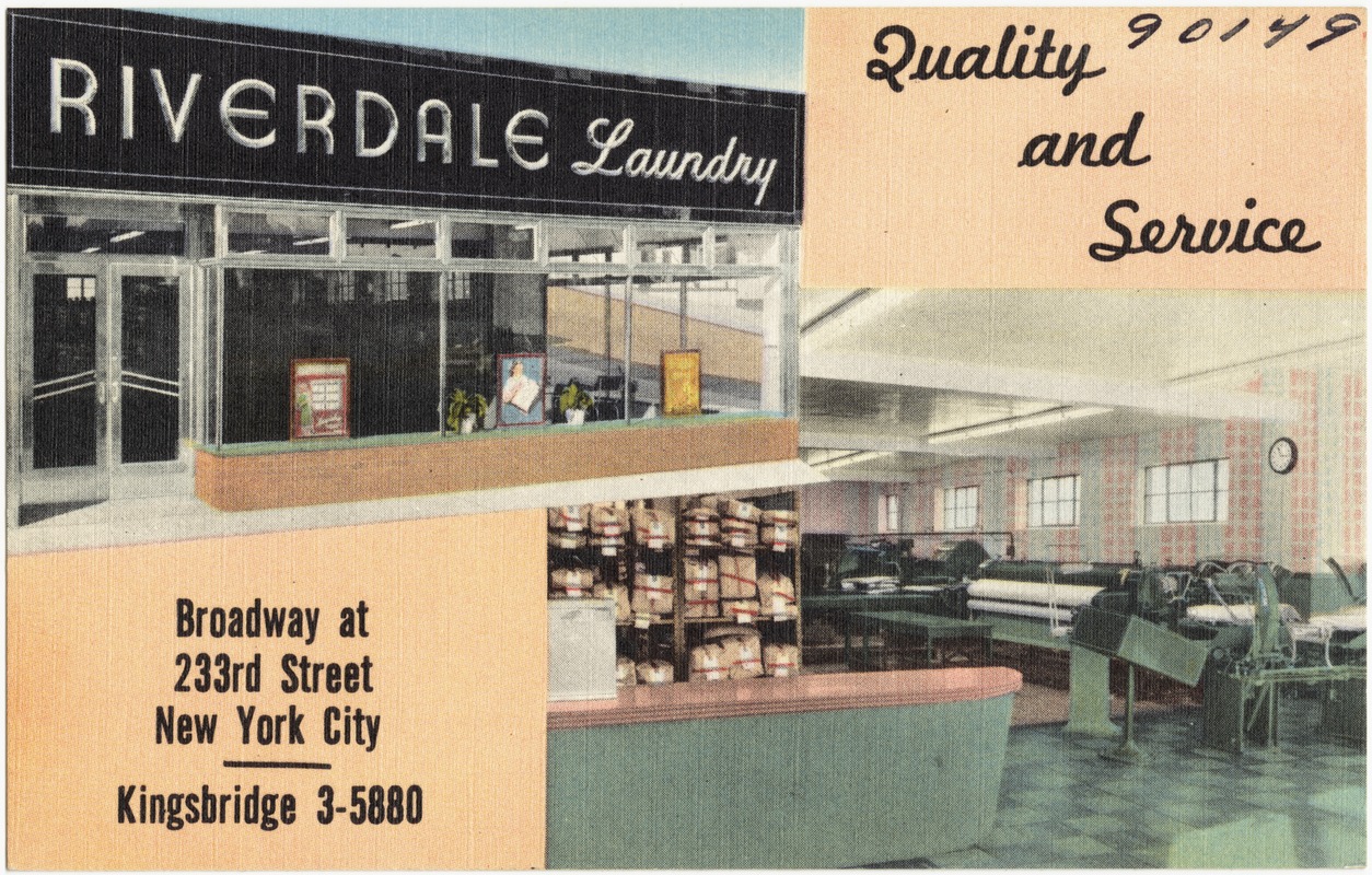 Riverdale Laundry. Quality and service. Broadway at 233rd Street, New York City, Kingsbridge 3-5880