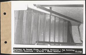 Stairway to second floor, looking easterly, Spa Building, Wachusett Reservoir, Clinton, Mass., Sep. 10, 1941