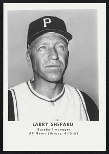 Larry Shepard. Baseball manager.