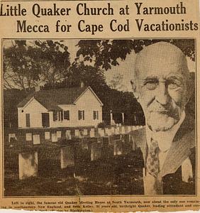 Seth Kelley and "Little Quaker Church" in South Yarmouth, Mass.