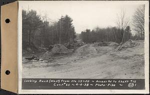 Contract No. 60, Access Roads to Shaft 12, Quabbin Aqueduct, Hardwick and Greenwich, looking back (west) from Sta. 113+50, Greenwich and Hardwick, Mass., Apr. 4, 1938