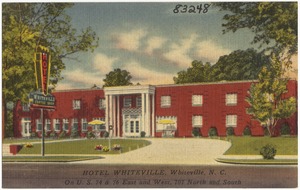 Hotel Whiteville, Whiteville, N. C., on U.S. 74 & 76 east and west, 701 north and south