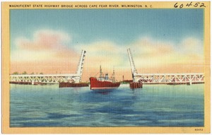 Magnificent State Highway Bridge across Cape Fear River, Wilmington, N. C.