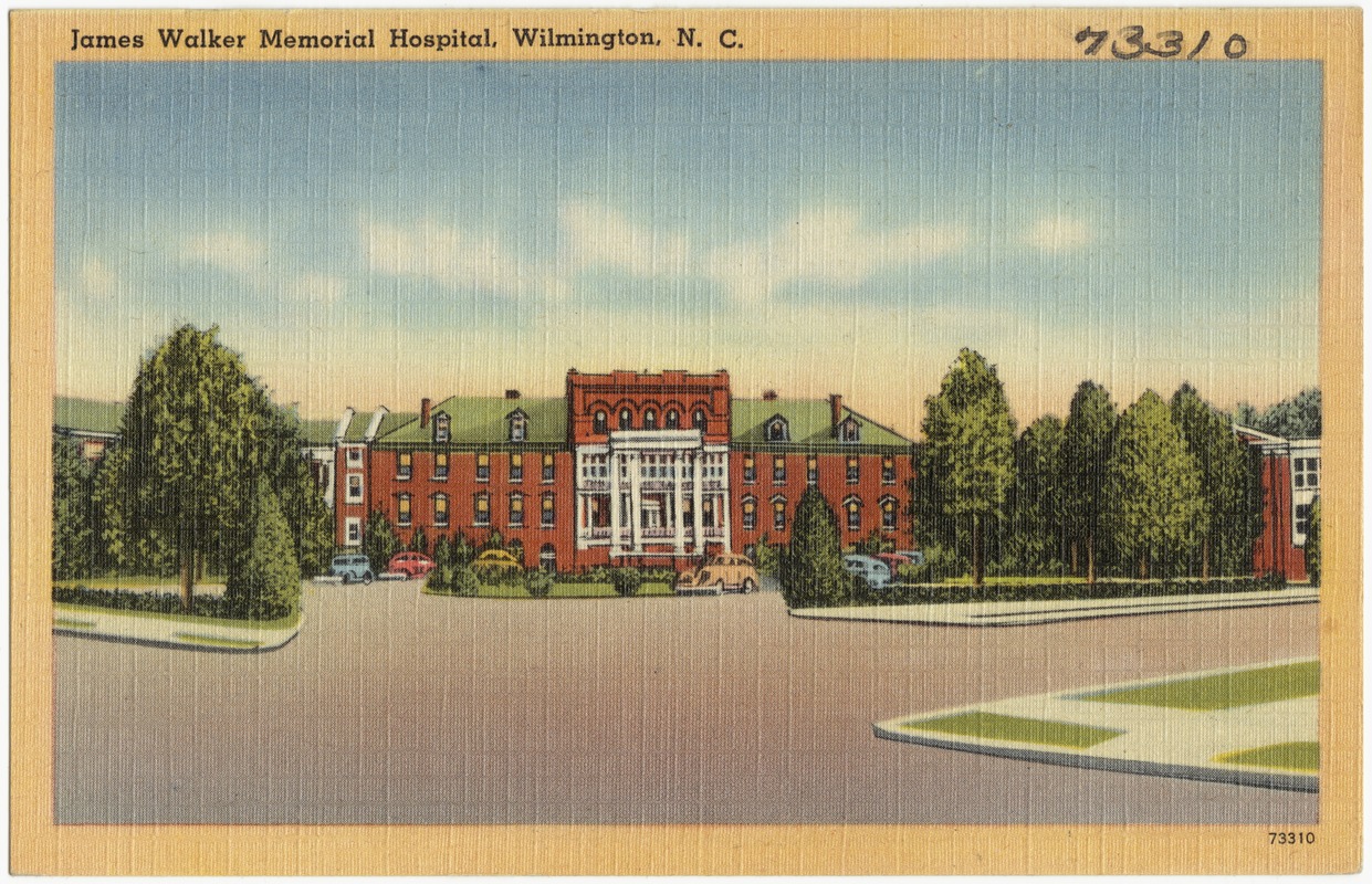 James Walker Memorial Hospital, Wilmington, N. C. Digital Commonwealth