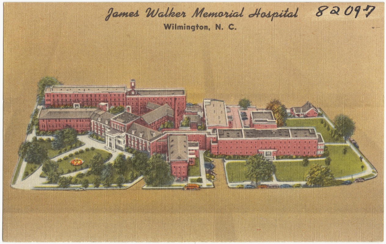 James Walker Memorial Hospital, Wilmington, N. C.