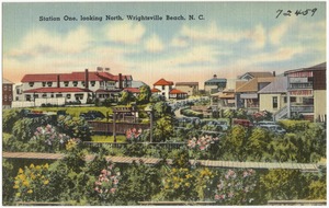 Station One, looking north, Wrightsville, N. C.