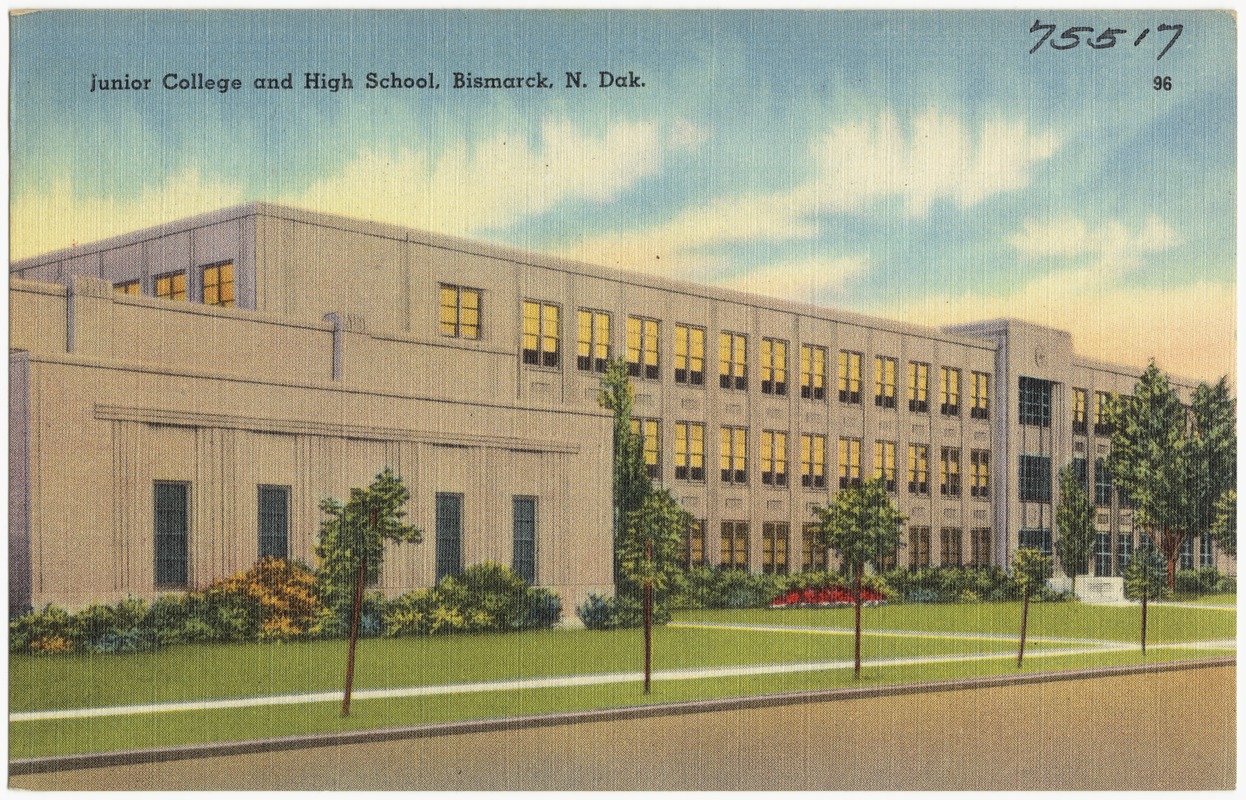 Junior College and High School, Bismarck, N. Dak. Digital Commonwealth