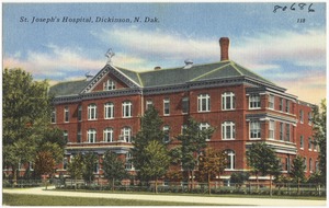 St. Joseph's Hospital, Dickinson, N. Dak.