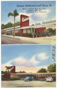 Gwinn's Restaurant and Drive-in, 2915 E. Colorado Blvd. (U. S. 66) Pasadena, Calif., One of Pasadena's Finer Restaurants