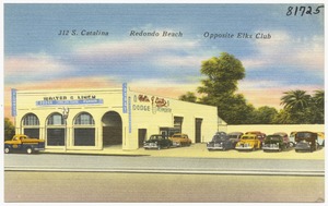Walter G. Linch, 312 S. Catalina, Redondo Beach, Opposite Elks Club