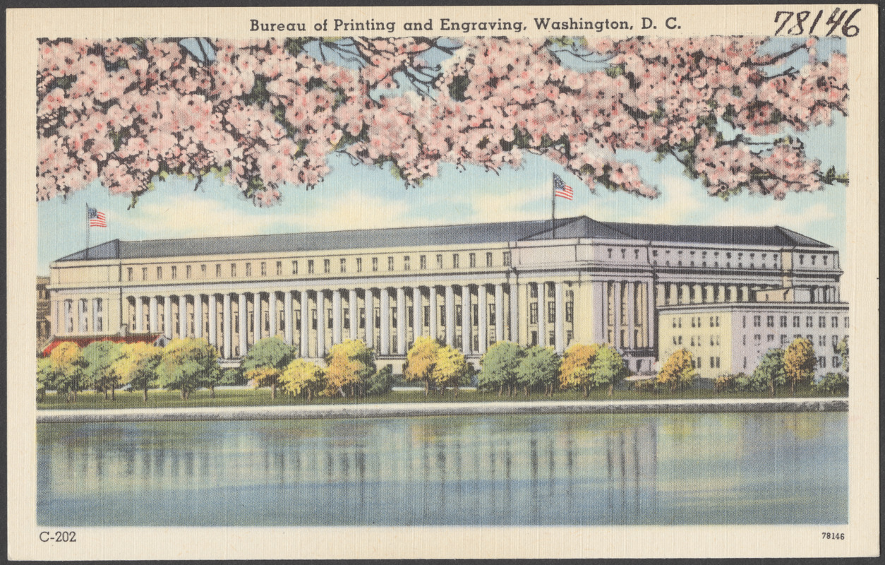 Bureau of Printing and Engraving, Washington, D. C.