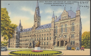 Healy Building and statue of John Carroll, founder George Washington University, Washington, D. C.