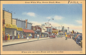 Great White Way, Revere Beach, Mass. Where you can win a house and lot for a dime