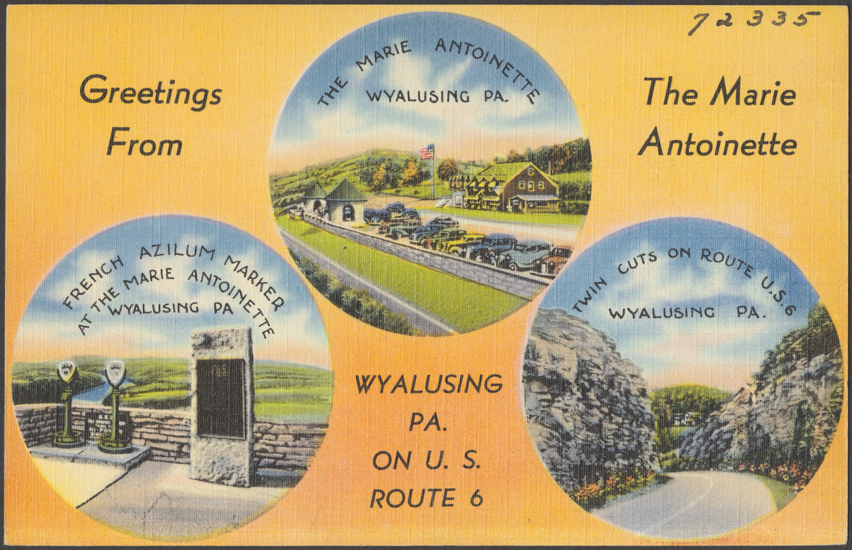 Greetings from the Marie Antoinette, Wyalusing Pa. on U. S. Route 6