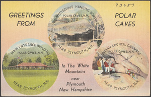 Greetings from polar caves in the White Mountains near Plymouth New Hampshire