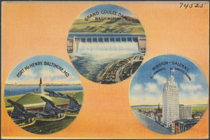Grand Coulee Dam, Washington. Fort McHenry, Baltimore, Md. Winston-Salem Inc. R. J. Reynolds Co., Tobacco Co., building