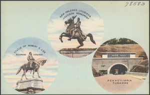 New Orleans, Louisiana, Jackson Monument. Statue of Robert E. Lee, Richmond, Virginia. Pennsylvania Turnpike