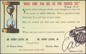 "Make sure you see as you should see." Dr. Henry Lustig, Sr., Dr. Henry Lustig, Jr.