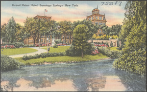 Grand Union Hotel, Saratoga Springs, New York