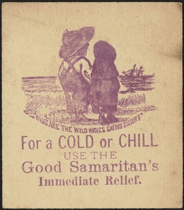 What are the wild waves saying sister? For a cold or chill use the Good Samaritan's Immediate Relief.