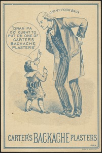 Carter's Backache Plasters - Oh my poor back. "Dran'pa o'o' ought to put on one of Carter's Backache Plasters"