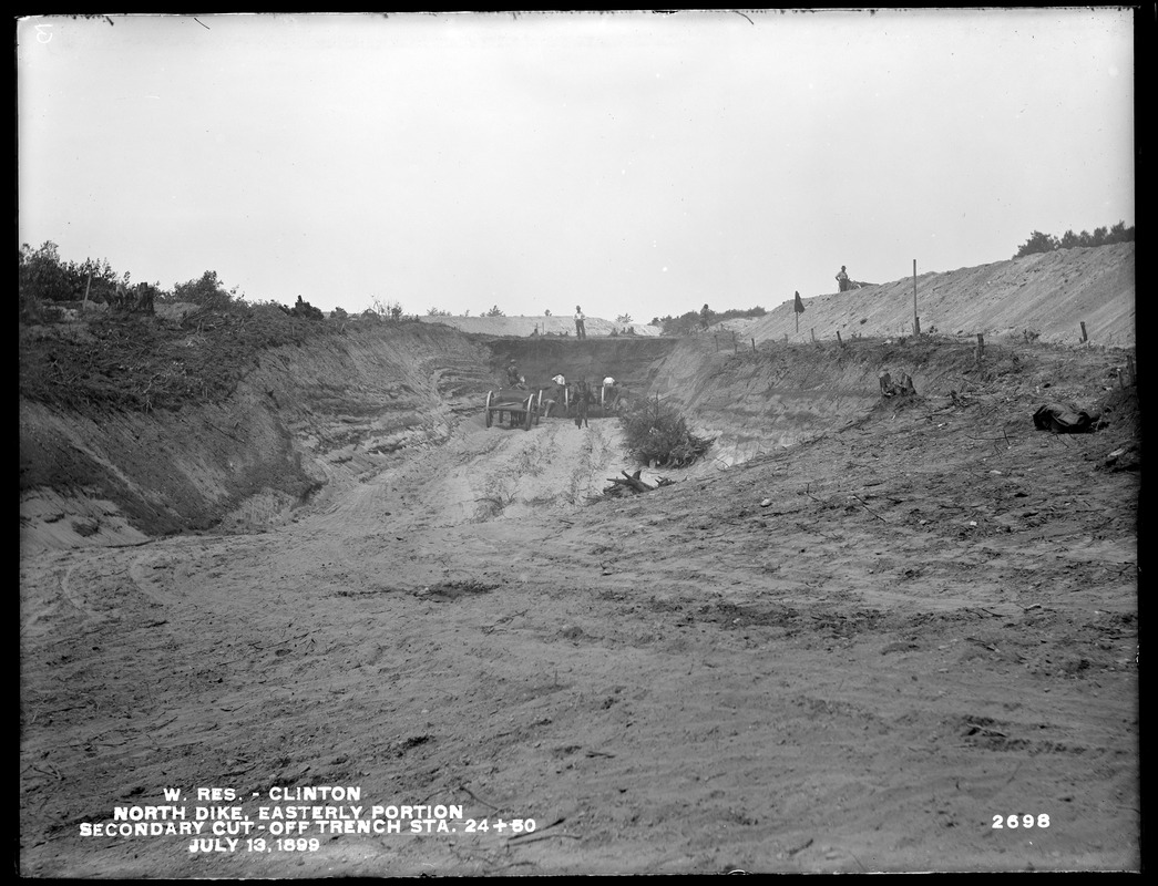 Wachusett Reservoir, North Dike, easterly portion, secondary cut-off trench, station 24+50; from the east, Clinton, Mass., Jul. 13, 1899
