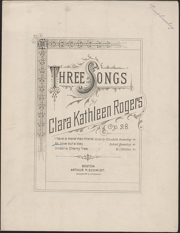 Three Songs by Clara Kathleen Rogers