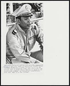 Loyalist Laotian General - Gen. Kouprasith Abbey, a commander loyal to neutralist Premier Prince Souvanna Phouma, was a leader of army forces in the capital city of Vientiane today that reportedly were victors over rightist rebels seeking to shake up the army's high command.
