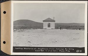 Contract No. 60, Access Roads to Shaft 12, Quabbin Aqueduct, Hardwick and Greenwich, looking westerly at headhouse from service building, Greenwich and Hardwick, Mass., May 2, 1938