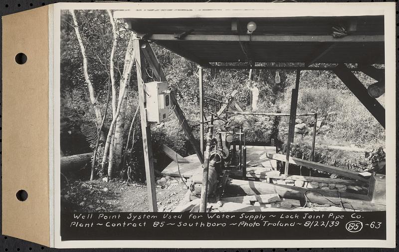 Contract No. 85, Manufacture and Delivery of Precast Concrete Steel Cylinder Pipe, Southborough, Framingham, Wayland, Natick, Weston, well point system used for water supply, Southborough, Mass., Aug. 22, 1939