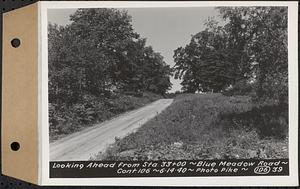 Contract No. 106, Improvement of Access Roads, Middle and East Branch Regulating Dams, and Quabbin Reservoir Area, Hardwick, Petersham, New Salem, Belchertown, looking ahead from Sta. 33+00, Blue Meadow Road, Belchertown, Mass., Jun. 14, 1940