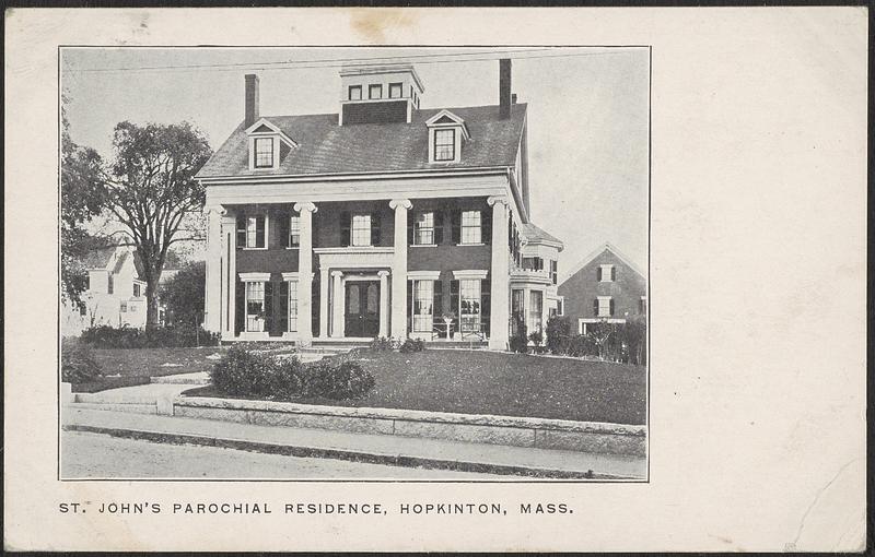 St. John's Parochial residence Hopkinton, Mass.