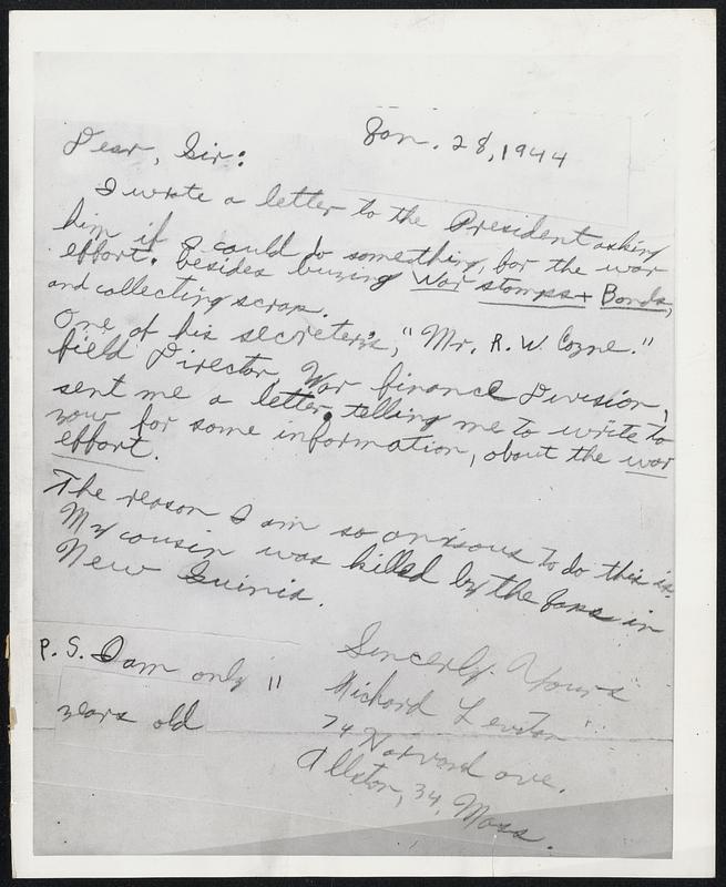 Asking for Orders -- This is the letter Richrad Levitan, 11, of Allston, wrote F. W. Denio, state chairman of the War Finance Committee, to whom Richard was referred after he asked President Roosevelt how he could do more for the war effort "because my cousin was killed by the Japs."