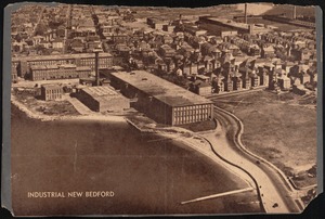 Aerial view of textile mills and worker housing, New Bedford, MA.