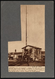 Antenna tower and transmitter building for short wave radio station W1XEQ, radio station WNBH, and police radio station WPFN, New Bedford, MA