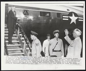 President Sees Acheson Off To Europe--President Truman waves goodbye to Secretary of State Dean Acheson as Acheson boards the president's own plane, "The Independence," at national airport tonight. The secretary is bound for London, where he will confer with British Foreign Minister Anthony Eden and French Foreign Minister Robert Schuman. Later he will visit Germany, Austria and Brazil on his 16-trip. Mrs. Acheson waves from inside the plane (at window at left).