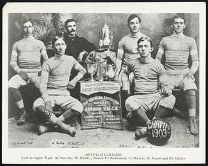 Buffalo Germans Left to right- Capt. Al Heerdt, W. Rohde, Coach F. Burkhard, J. Maier, H. Faust and Ed Miller