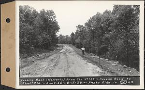 Contract No. 60, Access Roads to Shaft 12, Quabbin Aqueduct, Hardwick and Greenwich, looking back (westerly) from Sta. 47+35, Greenwich and Hardwick, Mass., Jun. 15, 1938
