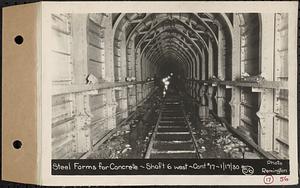 Contract No. 17, West Portion, Wachusett-Coldbrook Tunnel, Rutland, Oakham, Barre, steel forms for concrete, Shaft 6 west, Rutland, Mass., Jan. 17, 1930