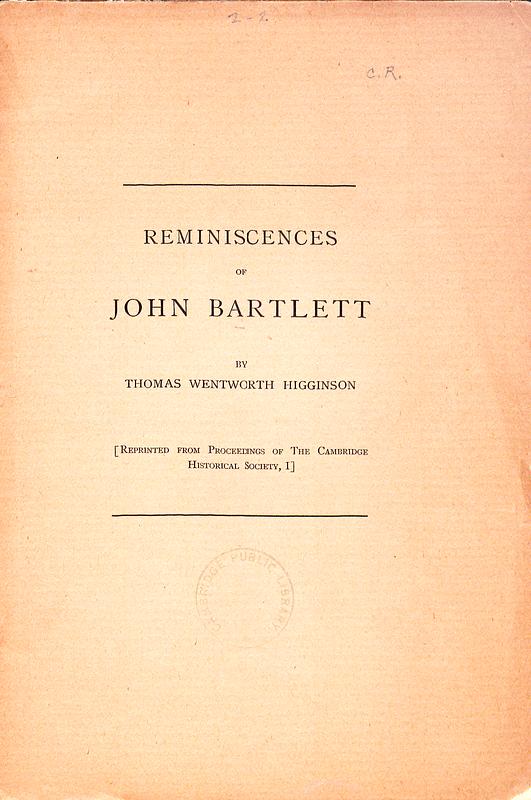 Reminiscences Of John Bartlett, 1906 April - Digital Commonwealth