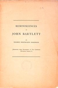 Reminiscences of John Bartlett, 1906 April