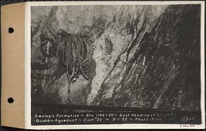 Contract No. 20, Coldbrook-Swift Tunnel, Barre, Hardwick, Greenwich, geologic formation, Sta. 1146+50, east heading of Shaft 11, Quabbin Aqueduct, Hardwick, Mass., Sep. 1, 1933