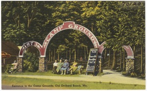Entrance to the camp grounds, Old Orchard Beach, Me.