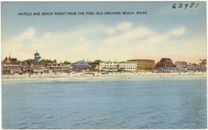 Hotels and beach front from the pier, Old Orchard Beach, Maine