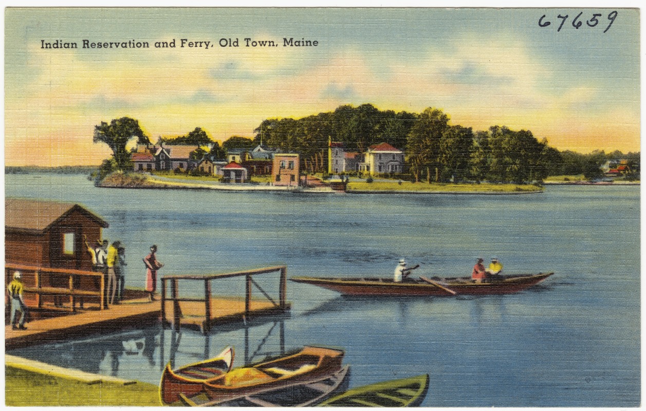 Indian Reservation and Ferry, Old Town, Maine