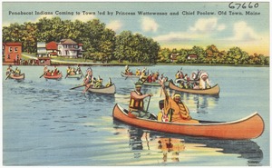 Penobscot Indians coming to town led by Princess Wattawassa and Chief Poolaw, Old Town, Maine