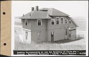 Looking southwesterly at the Spa Building on Route #70, Wachusett Reservoir, Clinton, Mass., Jul. 2, 1941
