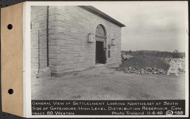 Contract No. 80, High Level Distribution Reservoir, Weston, general view of settlement looking northeast at south side of gatehouse, high level distribution reservoir, Weston, Mass., Nov. 6, 1940