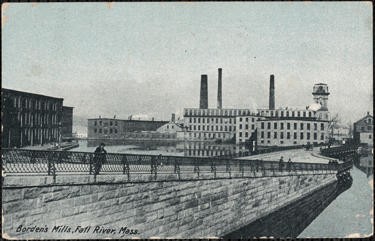 Borden's Mills, Fall River, Mass.