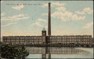 Fall River, Mass. Fall River Iron Works